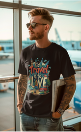 Unisex Stretch T-shirt Travel is to Live Printed